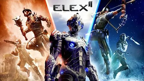 Elex II - First Look - Ep 1