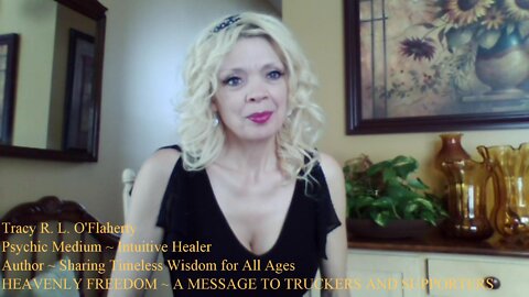 Heavenly Freedom ~ A Message to Truckers and Supporters