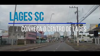 Lages SC - Conheça o centro