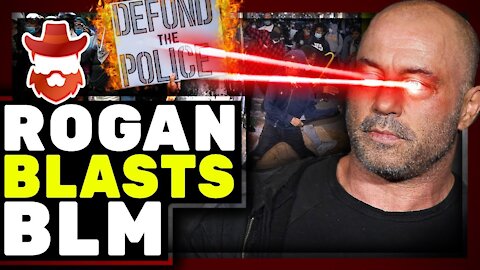 Joe Rogan TORCHES BLM & Defund The Police