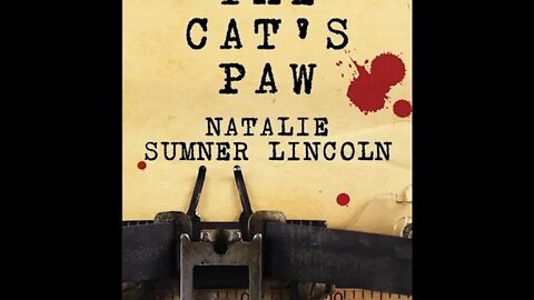 The Cat's Paw by Natalie Sumner Lincoln - Audiobook