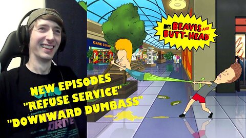 Beavis and Butt-Head (2022) Reaction Season 9 Episode 20 & 21 "Refuse Service/Downward Dumbass"