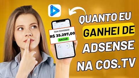 QUANTO FOI O MEU GANHO NESSE MÊS DE ADSENSE NA COS.TV