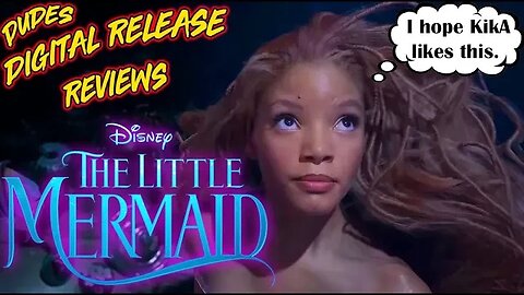 Dudes Digital Release Reviews - The Little Mermaid