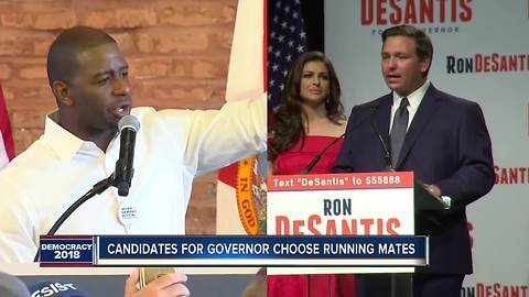 DeSantis, Gillum pick running mates for Florida governor