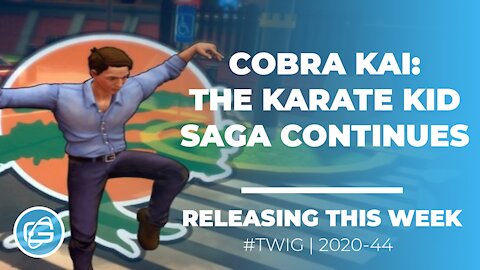 COBRA KAI: THE KARATE KID SAGA CONTINUES (TRAILER) - THIS WEEK IN GAMING - WEEK 44 - 2020