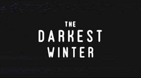 The Darkest Winter