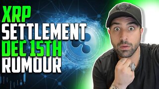 🤑 XRP RIPPLE SETTLEMENT DEC 15TH | BINANCE LOCKS WITHDRAWALS | 3COMMAS NEWS | CRYPTO BOTTOM IN NOW 🤑