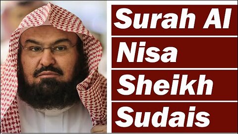 004 Surah AL NISAA by Abdul Rahman As Sudais Quran English Translation