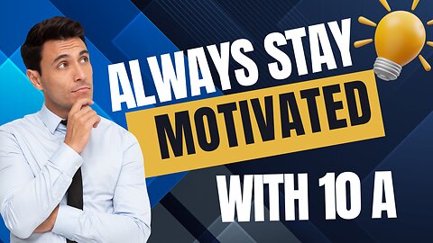 POWER OF 10 A / ALWAYS STAY MOTIVATED WITH 10 A TIPS#motivation #dream #risk