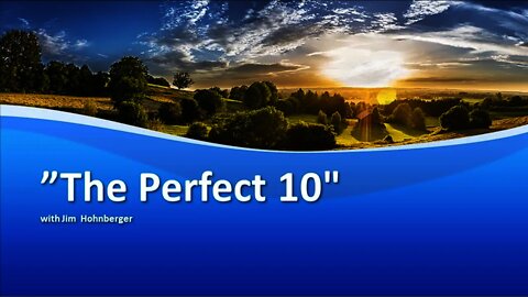 The perfect 10 with Jim Hohnberger
