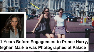 21 Years Before Engagement To Prince Harry, Meghan Markle Was Photographed At Palace