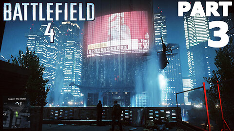 Battlefield 4 Gameplay Part 3 - " Shanghai "