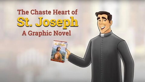 The Chaste Heart of St. Joseph: A Graphic Novel