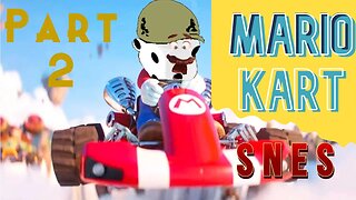 Super Mario Kart Part 2