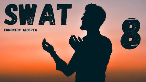 SWAT - Session 8 - Edmonton // Spiritual Warfare