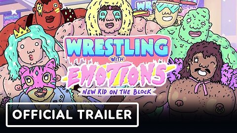 Wrestling With Emotions: New Kid On The Block - Official Demo Trailer | Realms Deep 2023