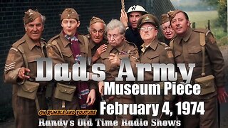 Dads Army 02 Museum Piece February 4, 1974