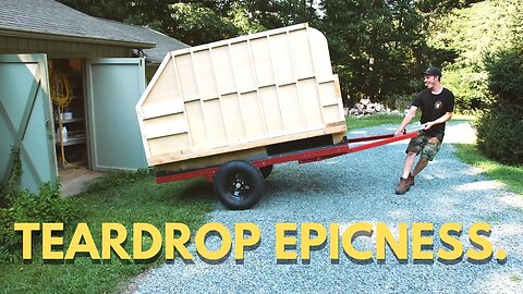 TEARDROP CAMPER ACHIEVED - Teardrop Build Ep.10