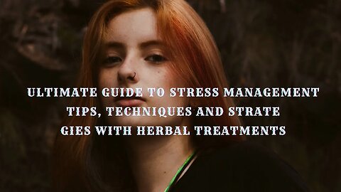 Discover The Miracle Herbal Remedies for Stress & Migraines!