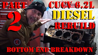 6 2L Diesel Engine Rebuild - Part 2: Bottom End Breakdown