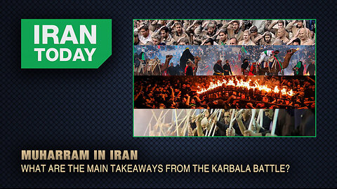 Iran Today: Muharram in Iran
