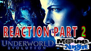 UNDERWORLD Evolution FIRST time watching | Movie Reaction PART 2 (BenNeutron XL)