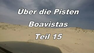 Über die Pisten der Insel Boavista/Kapverden Teil 15