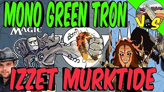 Mono Green Tron VS Izzet Murktide｜I Got Tempted By The Ring ｜Magic the Gathering Online｜Modern