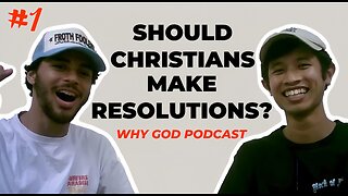 Shoud Christians make resolutions?