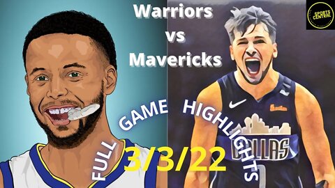 Warriors vs Mavericks Highlights from last night 3/3/22
