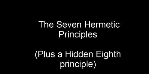 The Seven Hermetic Principles - Mark Passio, Natural Law Seminar