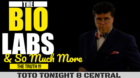 TOTO TONIGHT LIVE @ 8 Central "Those BIO LABS plus So Much More"