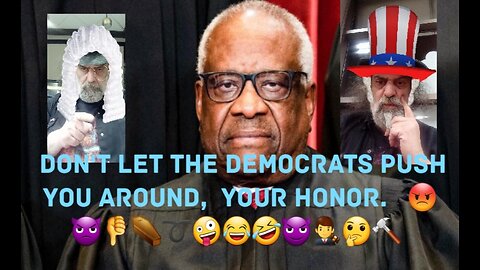 Democrats Desperate To Get Rid Of Clarence Thomas. 😡👿👎⚰➰🤪😂🤣😈👨‍⚖️🤔🔨