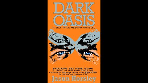 Dark Oasis: Entity Tech: Jasun Horsley & Luke Dodson on John de Ruiter & Other Dodgy Gurus