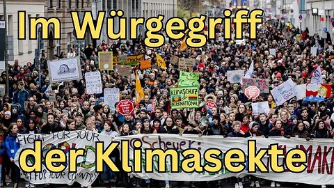 Im Würgegriff der Klima Sekten Doku deutsch