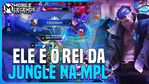 ESSE É O MELHOR JUNGLER DA MPL, O BONECO TA ABSURDO | MLBB