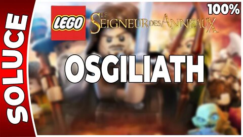 LEGO : Le Seigneur des Anneaux - OSGILIATH - 100 % Minikits, trésors, plans [FR PS3]