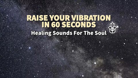 Raise Your Vibration in 60 SECONDS With Soothing Meditation Sounds #shorts