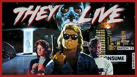 Deep Dive into They Live!