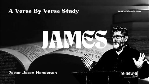Book of James - Part 23 | James 4:13-17 | Pastor Jason Henderson
