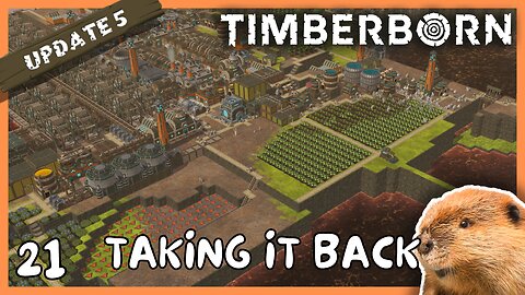 This Land Is Our Land | Timberborn Update 5 | 21