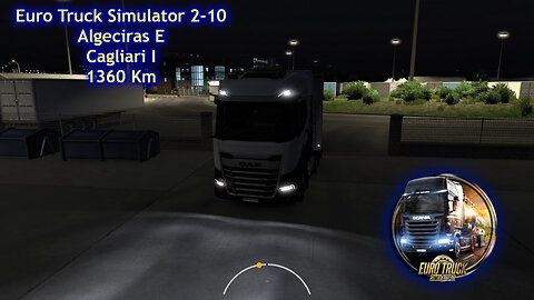Euro Truck Simulator 2-10, Algeciras E, Cagliari I, 1360 Km