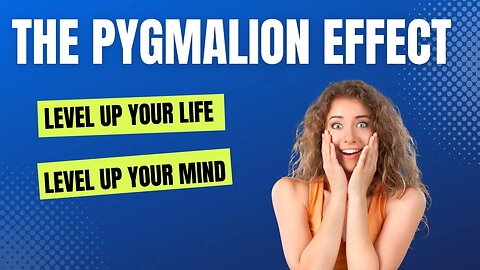 The Pygmalion Effect