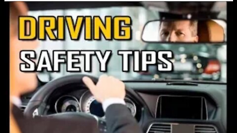 Driving safety tips