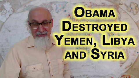 “Obama Was Good” Say the Leftoid Woke, “Obama Was a Monster” Say Those in Yemen, Libya and Syria