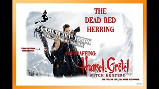 Hansel & Gretel: Witch Hunters commentary track - DRH movie riffraff