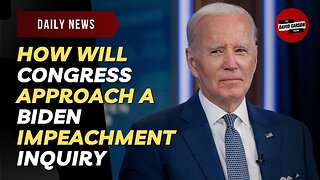 How Will Congress Approach A Biden Impeachment Inquiry