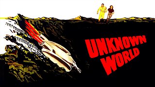 Unknown World (1951 Full Movie) [Sci-Fi/Romance]