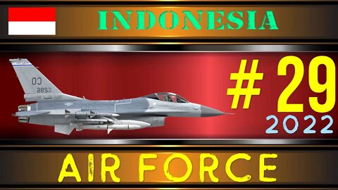 Indonesia Air Force in 2022 Military Power | TNI AU Tahun 2022 Kekuatan Militer
